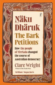 Cover of Naku Dharuk: The Bark Petitions. Picture: Supplied